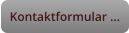 Kontaktformular …